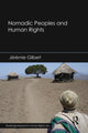 Book cover of: Nomadic Peoples and Human Rights. By: Jérémie Gilbert