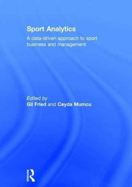 Book cover of: Sport Analytics. By: Gil Fried