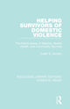 Book cover of: Helping Survivors of Domestic Violence. By: Judith S. Gordon