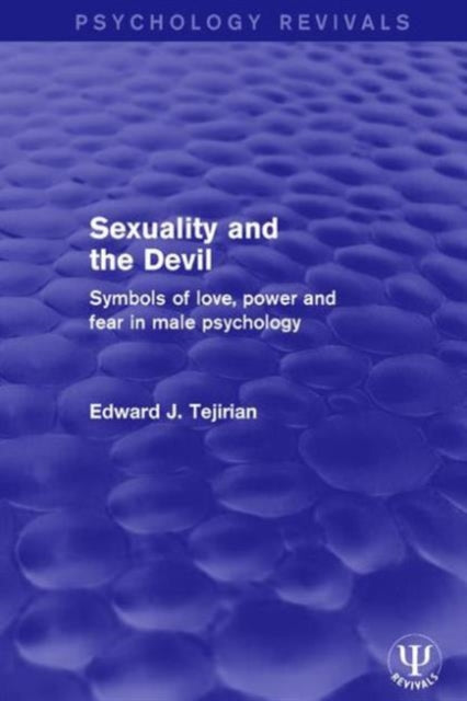 Book cover of: Sexuality and the Devil. By: Edward J. Tejirian