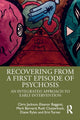 Book cover of: Recovering from a First Episode of Psychosis. By: Chris Jackson