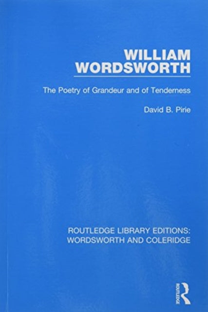 Book cover of: William Wordsworth. By: David B. Pirie