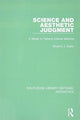 Book cover of: Science and Aesthetic Judgement. By: Sholom J. Kahn