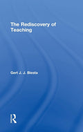 The Rediscovery of Teaching