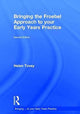 Book cover of: Bringing the Froebel Approach to your Early Years Practice. By: Helen Tovey