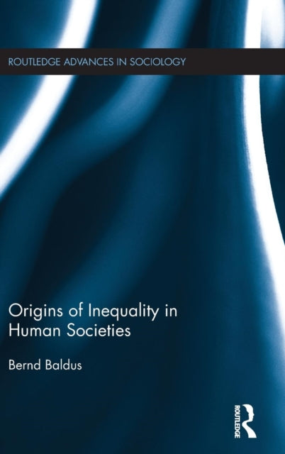 Book cover of: Origins of Inequality in Human Societies. By: Bernd Baldus
