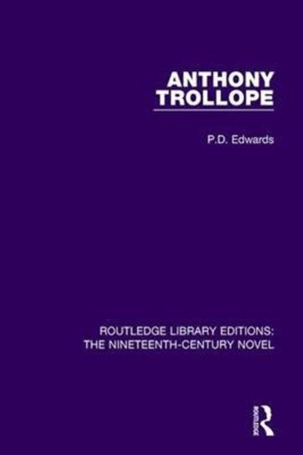Book cover of: Anthony Trollope. By: P. D. Edwards
