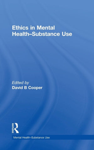 Ethics in Mental Health-Substance Use