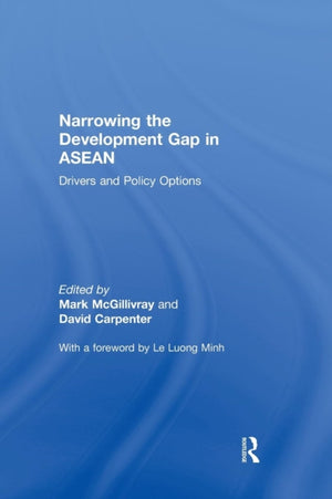 Narrowing the Development Gap in ASEAN