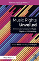 Book cover of: Music Rights Unveiled. By: Brooke Wentz