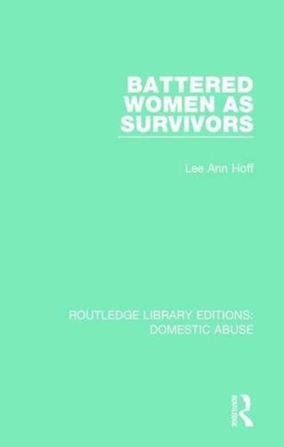 Book cover of: Battered Women as Survivors. By: Lee Ann Hoff