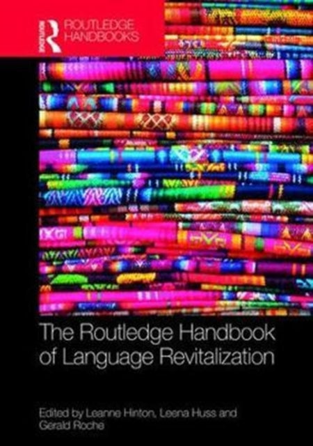 Book cover of: Routledge Handbook of Language Revitalization. By: Leanne Hinton