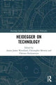 Book cover of: Heidegger on Technology. By: Aaron James Wendland