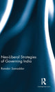 Book cover of: Neo-Liberal Strategies of Governing India. By: Ranabir Samaddar