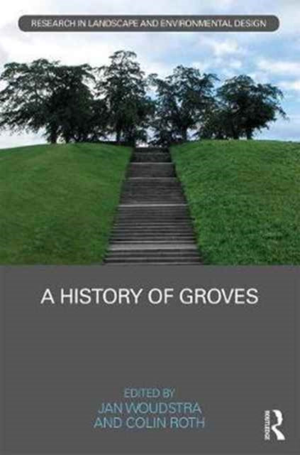 Book cover of: History of Groves. By: Jan Woudstra