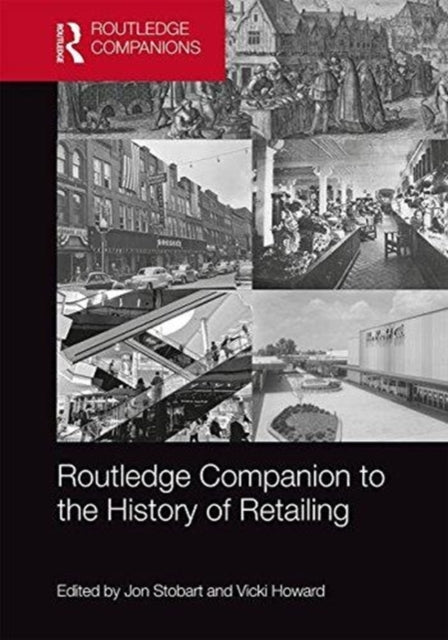 The Routledge Companion to the History of Retailing