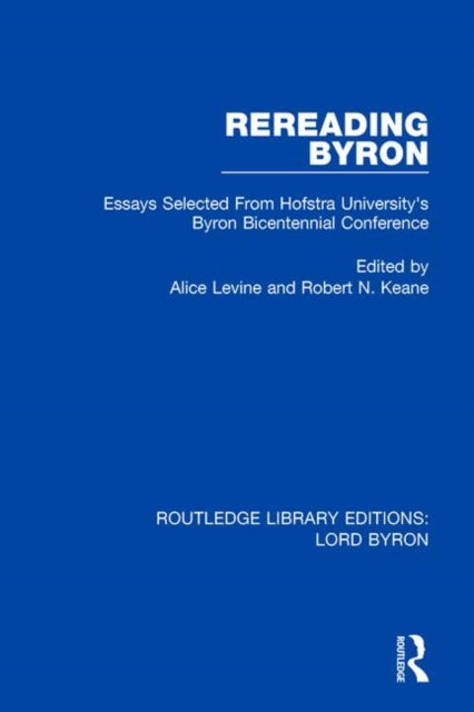 Book cover of: Rereading Byron. By: Alice Levine