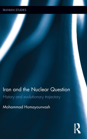 Iran and the Nuclear Question
