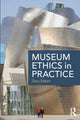 Book cover of: Museum Ethics in Practice. By: Gary Edson