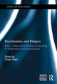 Book cover of: Racialization and Religion. By: Nasar Meer