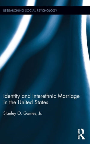 Identity and Interethnic Marriage in the United States