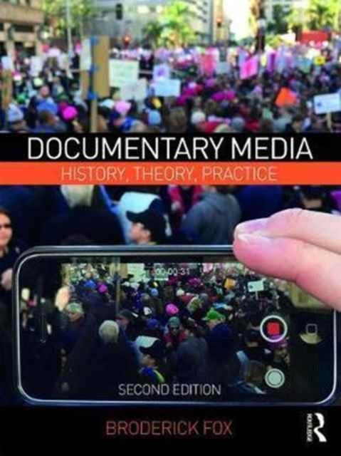 Book cover of: Documentary Media. By: Broderick Fox