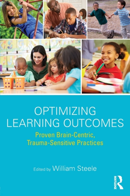Book cover of: Optimizing Learning Outcomes. By: William Steele