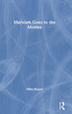 Book cover of: Marxism Goes to the Movies. By: Mike Wayne