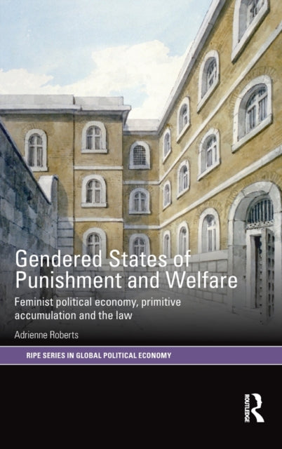 Book cover of: Gendered States of Punishment and Welfare. By: Adrienne Roberts