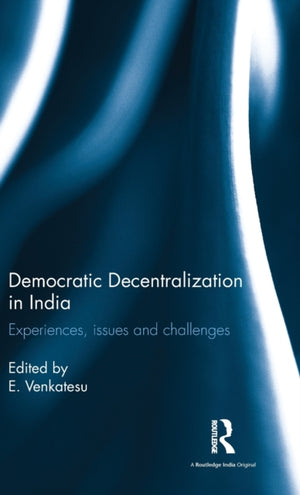 Democratic Decentralization in India