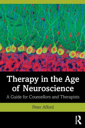 Therapy in the Age of Neuroscience