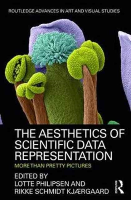 Book cover of: Aesthetics of Scientific Data Representation. By: Rikke Schmidt Kjærgaard