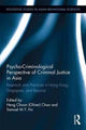 Book cover of: Psycho-Criminological Perspective of Criminal Justice in Asia. By: Heng Choon (Oliver) Chan