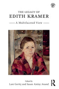 The Legacy of Edith Kramer