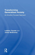 Transforming Generalized Anxiety