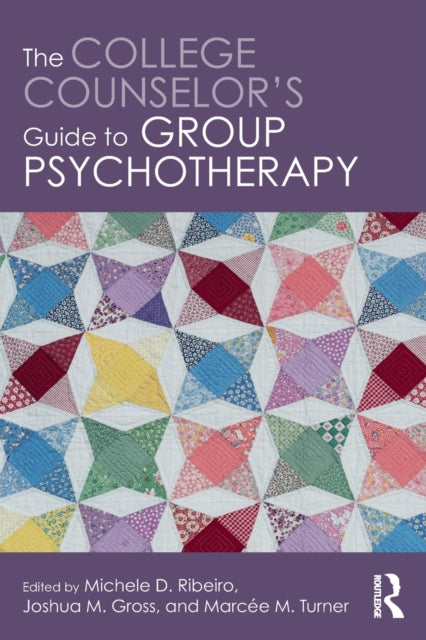 Book cover of: College Counselor's Guide to Group Psychotherapy. By: Michele D. Ribeiro