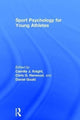 Book cover of: Sport Psychology for Young Athletes. By: Camilla J. Knight