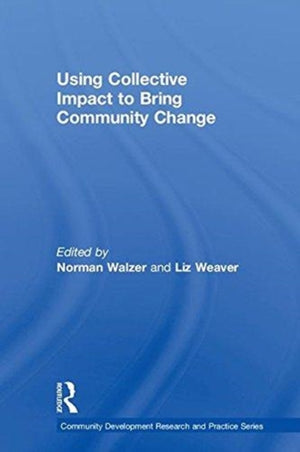 Using Collective Impact to Bring Community Change