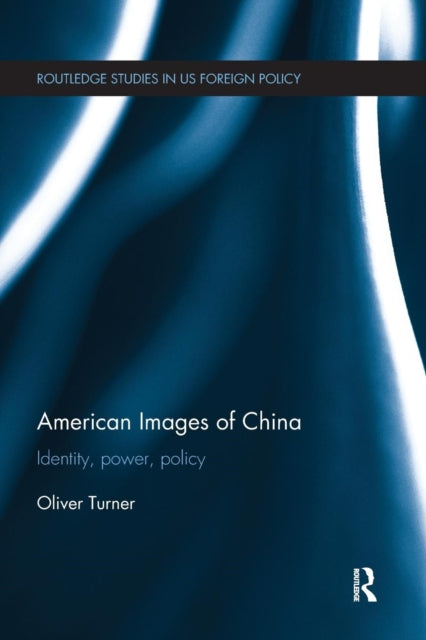 Book cover of: American Images of China. By: Oliver Turner