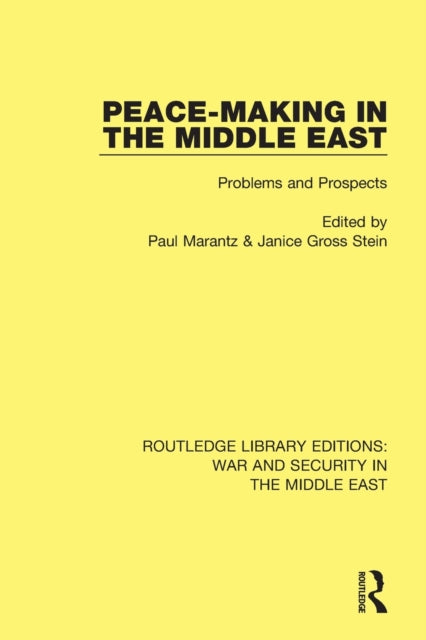Book cover of: Peacemaking in the Middle East. By: Paul Marantz