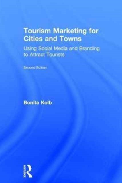Book cover of: Tourism Marketing for Cities and Towns. By: Bonita Kolb