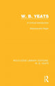 Book cover of: W. B. Yeats. By: Balachandra Rajan