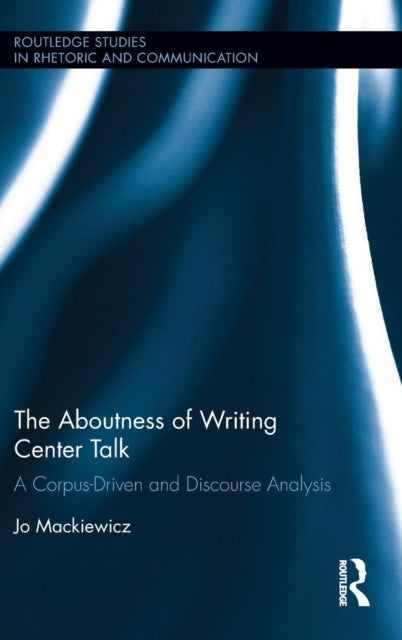 Book cover of: Aboutness of Writing Center Talk. By: Jo Mackiewicz