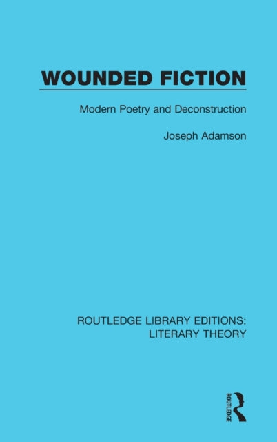 Book cover of: Wounded Fiction. By: Joseph Adamson
