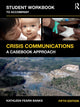 Book cover of: Student Workbook to Accompany Crisis Communications. By: Kathleen Fearn-Banks