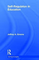 Book cover of: Self-Regulation in Education. By: Jeffrey A. Greene