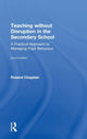 Book cover of: Teaching without Disruption in the Secondary School. By: Roland Chaplain