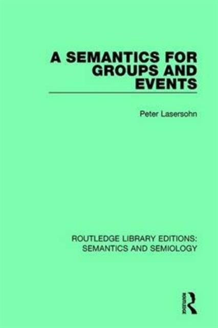 Book cover of: Semantics for Groups and Events. By: Peter Lasersohn
