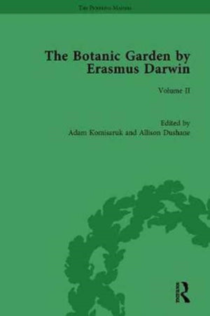 The Botanic Garden by Erasmus Darwin