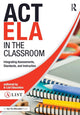 Book cover of: ACT ELA in the Classroom. By: A-List A-List Education